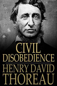 Civil Disobedience-Henry David Thoreau
